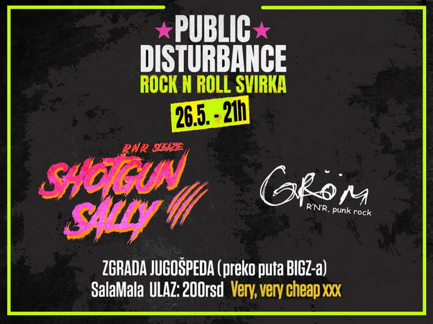 Public Disturbance uz Shotgun Sally i Grom